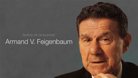 armand feigenbaum contribution|Armand Vallin Feigenbaum and His Contributions to Process .